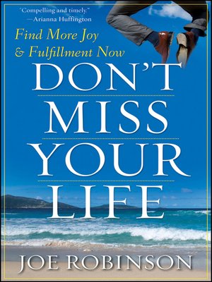 cover image of Don't Miss Your Life